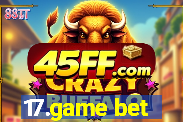 17.game bet